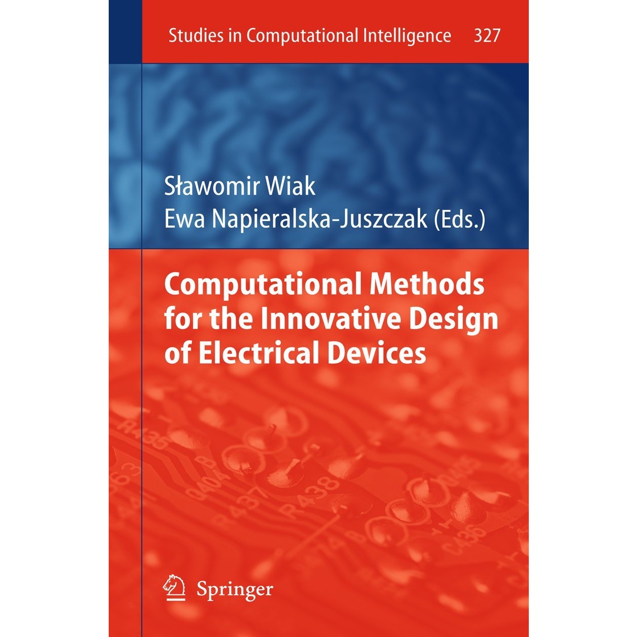 Computational Methods for the Innovative Design of Electrical Devices (Studies in Computational Intelligence, 327) - Medaid International