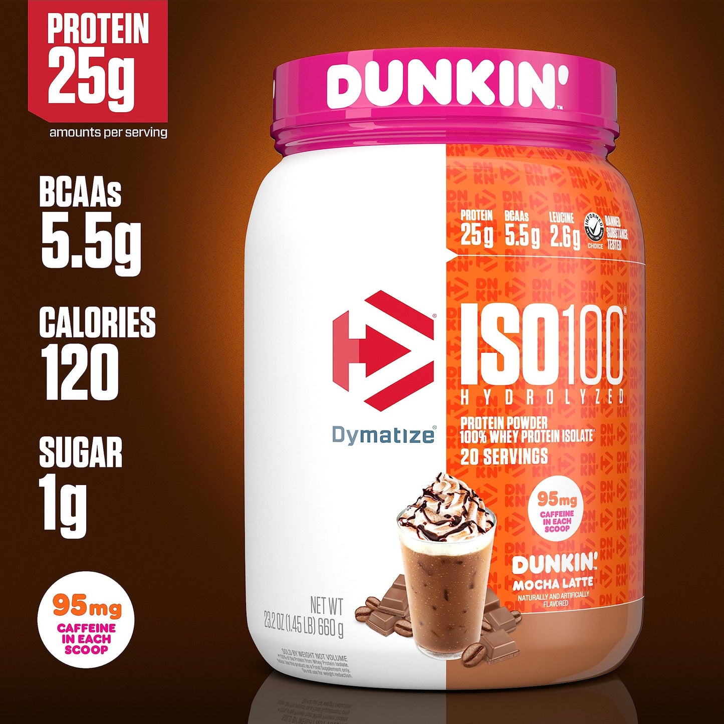 Dymatize x Dunkin' Mocha Latte ISO100 Whey Protein Powder, 95mg Caffeine, 25g of Protein, 20 Servings, 5.5g BCAAs, 120 Cal., Gluten Free, 1g Fat, 1g Sugar, 3g Carb - Medaid International