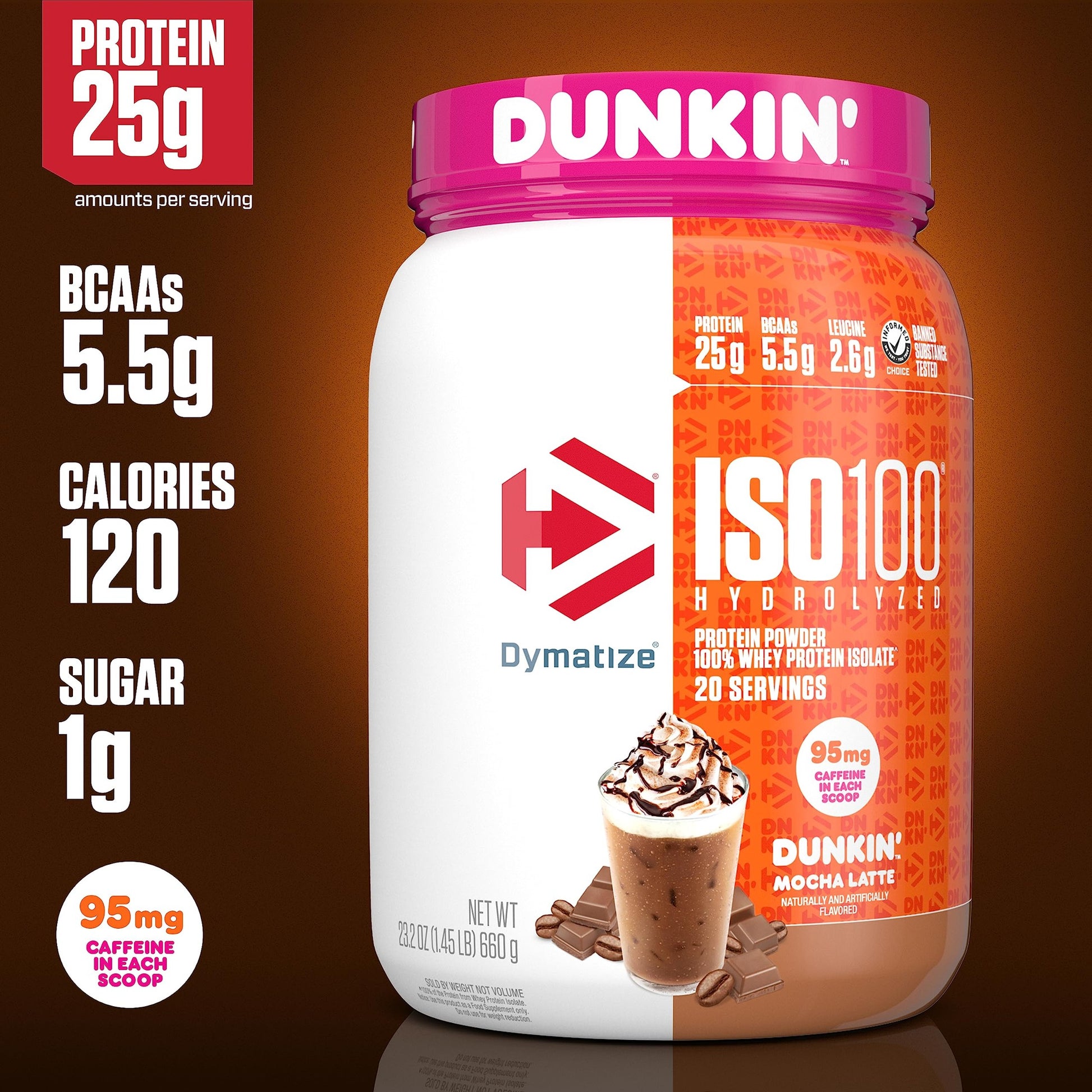 Dymatize x Dunkin' Mocha Latte ISO100 Whey Protein Powder, 95mg Caffeine, 25g of Protein, 20 Servings, 5.5g BCAAs, 120 Cal., Gluten Free, 1g Fat, 1g Sugar, 3g Carb - Medaid International