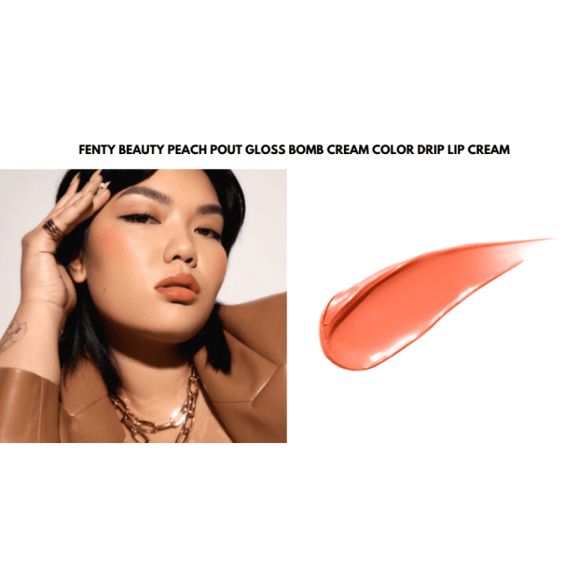 Fenty Beauty - Peach Pout Gloss Bomb Cream Color Drip Lip Cream | Limited Edition - Medaid