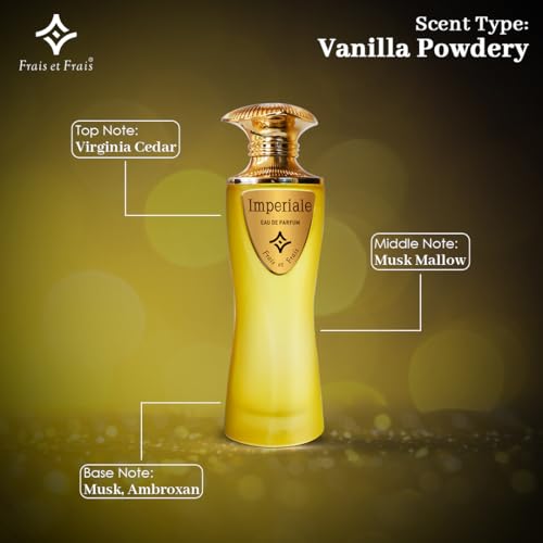 Frais et Frais Imperiale Perfume for Men & Women | Eau de Parfum | Luxury Vanilla Scent Like Vanilla Power-Matiere | Long Lasting & Affordable Luxury | 100ml - Medaid International