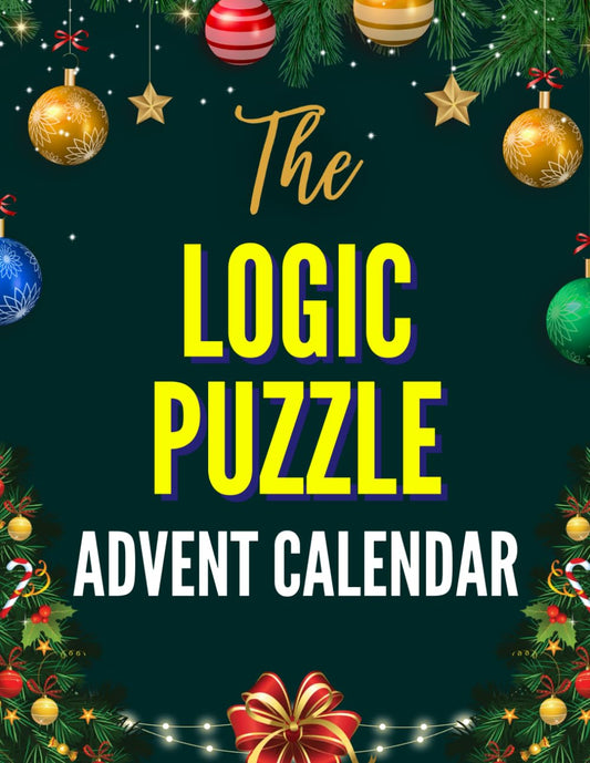 The Logic Puzzle Advent Calendar: Puzzle Book for Adults with Christmas-Themed Logic Grid Puzzles from Medium to Near Impossible (The Logic Puzzle Advent Collection) - Medaid International