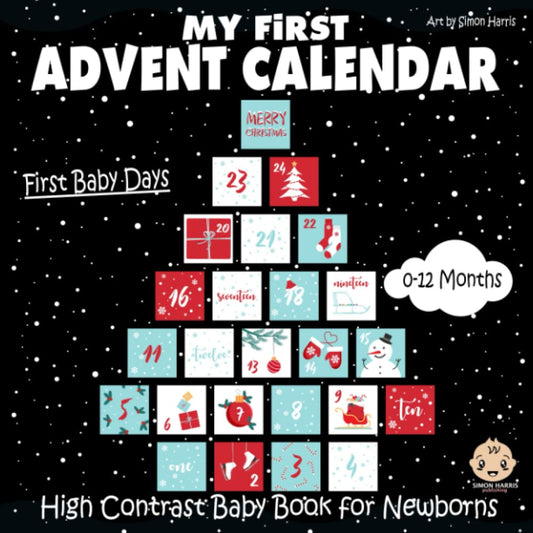 My First Advent Calendar, High Contrast Baby Book for Newborns, 0-12 Months: Christmas Countdown Calendar for New Babies | Black and White Baby Book from Birth | Visual Stimulation Images - Medaid International