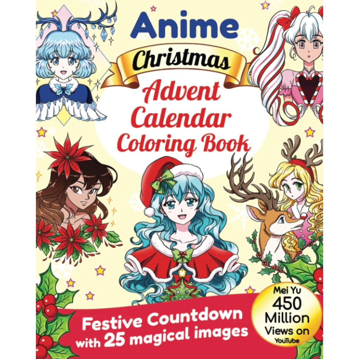 Anime Christmas Advent Calendar Coloring Book: Festive Countdown with 25 Magical Images - Medaid International