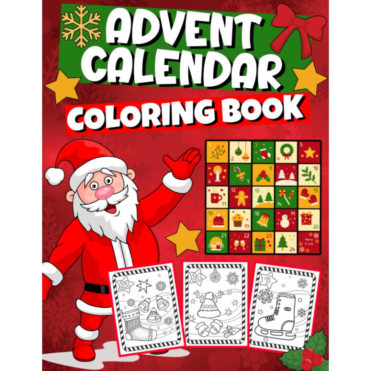 Advent Calendar Coloring Book: 25 Numbered Christmas Pages for a Stress-Free Countdown to Christmas for All Ages - Adults, Teens, and Kids - Medaid International