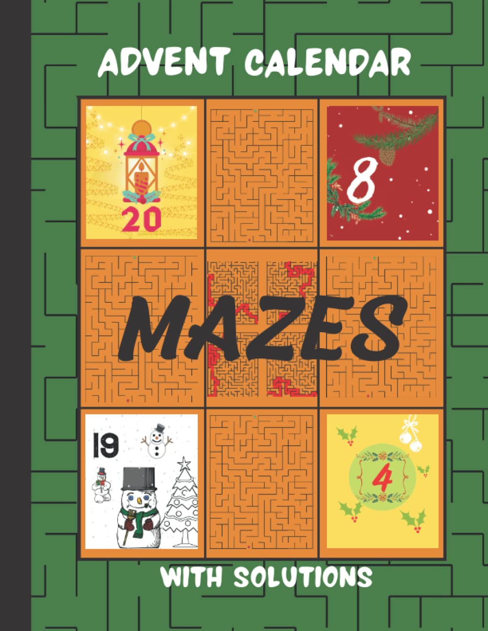 Advent Calendar maze: Puzzle Book Countdown to Christmas medium difficulty With Solutions ,High-quality color Interior | Advent and Xmas Gifts Idea for Adults,Teens and Kids ( - Medaid International