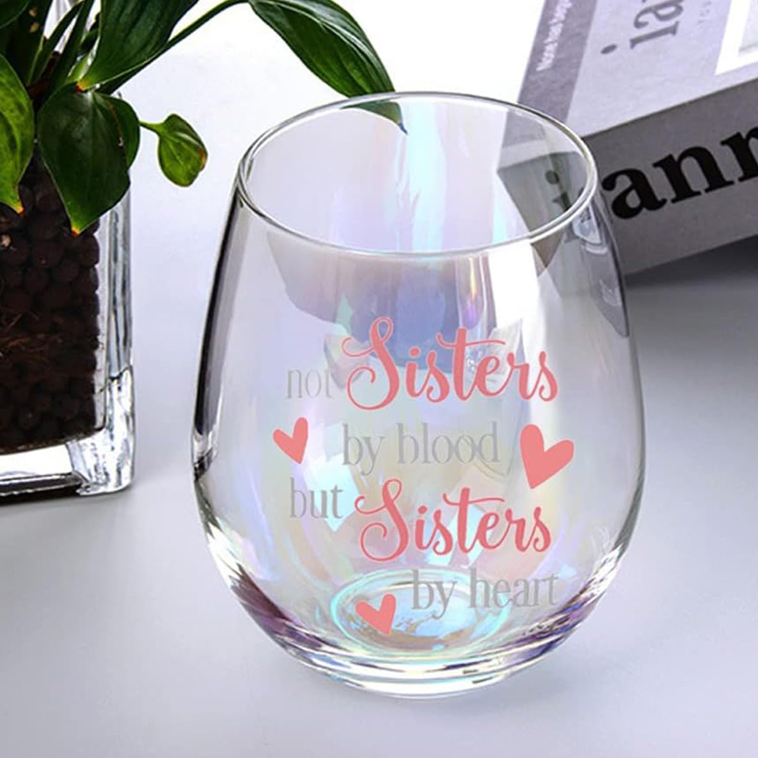 Yalucky Stemless Wine Glass 'Not Sisters by Blood but Sisters by Heart' Funny Sayings Gifts for Women Best Friend Female Bestie Wine Lover Friendship Gin Gift Birthday Decor Idea (Iridescent Sister) - Medaid International