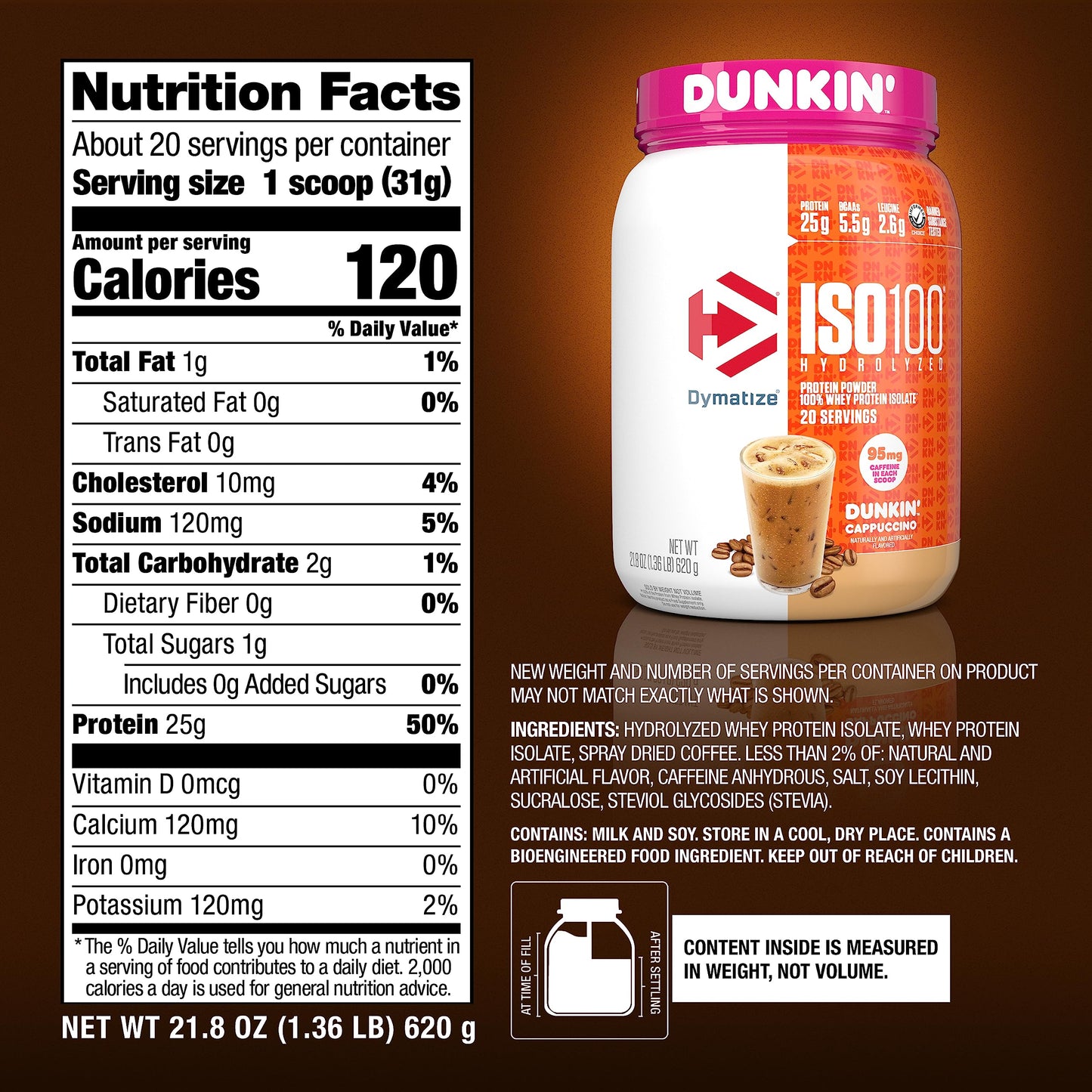 Dymatize x Dunkin' Cappuccino ISO100 Whey Protein Powder, 95mg Caffeine, 25g of Protein5.5g BCAAs, 120 Cal., Gluten Free, 1g Fat, 1g Sugar, 2g Carb (20 Servings) - Medaid International