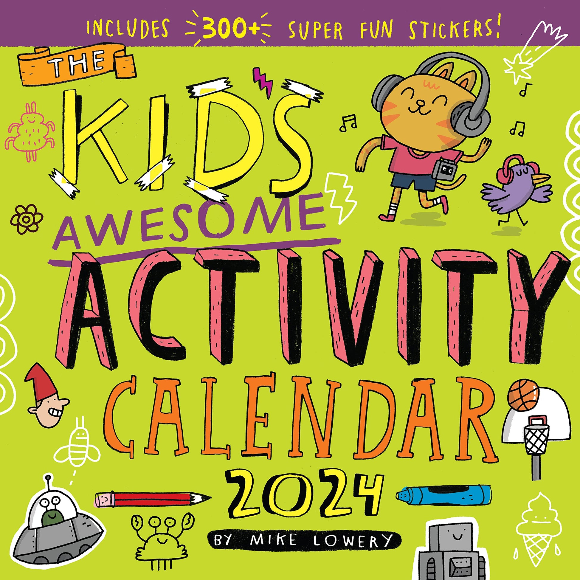 Kid's Awesome Activity Wall Calendar 2024: Includes 300+ Super Fun Stickers! - Medaid International